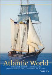 The Atlantic World : A History, 1400 - 1888