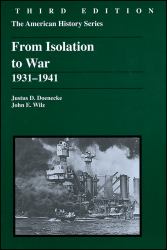 From Isolation to War : 1931 - 1941