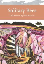 Collins New Naturalist Library - Solitary Bees