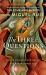 The Three Questions : How to Discover and Master the Power Within You