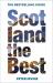 Scotland the Best: the Bestselling Guide