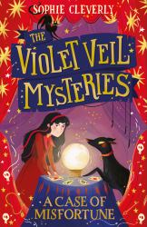 The Violet Veil Mysteries (2) - a Case of Misfortune