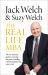 The Real-Life MBA : The No-Nonsense Guide to Winning the Game, Building a Team and Growing Your Career