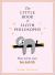The Little Book of Sloth Philosophy (the Little Animal Philosophy Books)