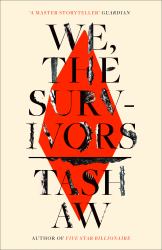 We, the Survivors : A Novel