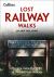 Lost Railway Walks [Second Edition]