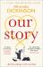 Our Story Our Story