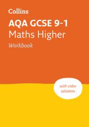 AQA GCSE 9-1 Maths Higher Workbook : Ideal for the 2025 and 2026 Exams
