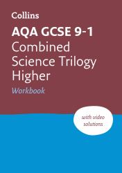 AQA GCSE 9-1 Combined Science Higher Workbook : Ideal for the 2026 and 2027 Exams