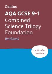AQA GCSE 9-1 Combined Science Foundation Workbook : Ideal for the 2026 and 2027 Exams