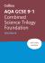 AQA GCSE 9-1 Combined Science Foundation Workbook : Ideal for the 2026 and 2027 Exams