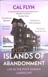 Islands of Abandonment : Life in the Post-Human Landscape