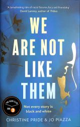 We Are Not Like Them