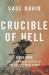 Crucible of Hell : Okinawa: the Last Great Battle of the Second World War