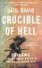 Crucible of Hell : Okinawa - the Last Great Battle of the Second World War