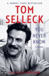 You Never Know : A Memoir