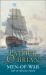 Men-Of-War : Life in Nelson's Navy