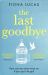 The Last Goodbye The Last Goodbye