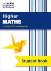 Higher Maths : Comprehensive Textbook for the CfE