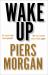 Wake up: Why the World Has Gone Nuts