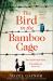 The Bird in the Bamboo Cage The Bird in the Bamboo Cage
