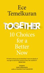 Together : 10 Choices for a Better Now