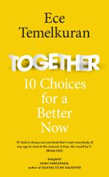 Together : 10 Choices for a Better Now