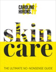 Skincare : The Ultimate No-Nonsense Guide