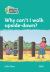 Why Can't I Walk Upside-Down?: Level 3 (Collins Peapod Readers)