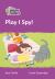 Play I Spy!: Level 1 (Collins Peapod Readers)