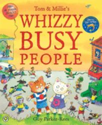 Tom and Millie : Whizzy Busy People