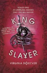 The King Slayer