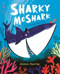 Sharky Mcshark and the Teensy Wee Crab