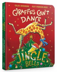 Jingle Bells : Giraffes Can't Dance