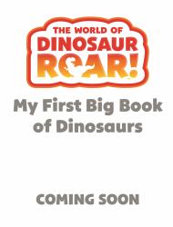 The World of Dinosaur Roar!: My First Book of Dinosaurs