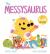 A DinoFeelings Book: the Messysaurus