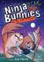 Ninja Bunnies vs the Owl of Doom : Book 2 Ninja Bunnies vs the Owl of Doom : Book 2