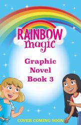 Rainbow Magic: Saffron the Yellow Fairy : Full Colour Graphic Novel: the Rainbow Fairies Book 3