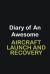 Diary of an Awesome Aircraft Launch and Recovery Officer : Writing Careers Journals and Notebook. a Way Towards Enhancement