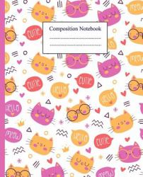 Composition Notebook : Composition Notebook 7. 5*9. 25 in. 110 Pages. Wide Ruled
