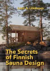 The Secrets of Finnish Sauna Design