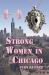 Strong Women in Chicago