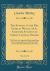The Journal of the REV. Charles Wesley, M. A. , Sometime Student of Christ Church, Oxford, Vol. 2 Of 2 : To Which Are Appended Selections from His Correspondence and Poetry; with an Introduction and Occasional Notes (Classic Reprint)