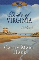 Brides of Virginia : 3-In-1 Historical Romance Collection