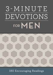 3-Minute Devotions for Men : 180 Encouraging Readings