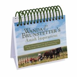 Wanda E. Brunstetter's Amish Inspirations : 365 Days of Encouragement from Amish Country Featuring the Photography of Richard Brunstetter Sr