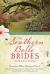 The Southern Belle Brides Collection : 7 Sweet and Sassy Ladies of Yesterday Experience Romance in the Southern States