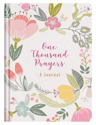 One Thousand Prayers : A Journal