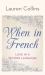 When in French : Love in a Second Language