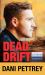 Dead Drift Dead Drift